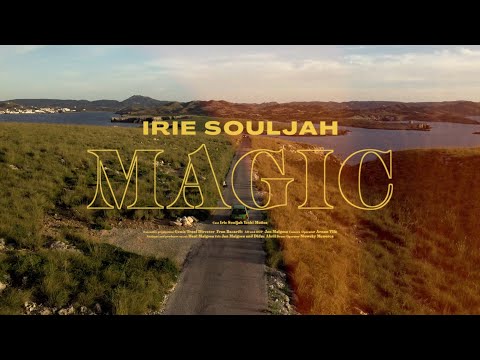 Irie Souljah - Magic (Official Music Video)
