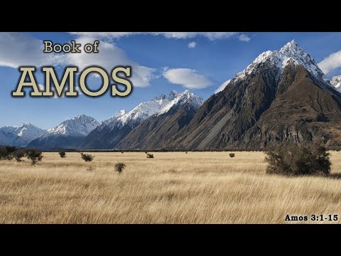 Home Fellowship Church – Sermon:  Amos 3:1-15 (5/25/2025)