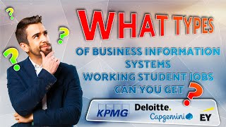 What Types Of Business Information Systems Working Student Jobs Can Yo