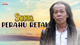 Download lagu Sodiq - Perahu Retak mp3 Download lagu Sodiq - Perahu Retak mp3