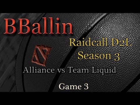 Alliance vs Team Liquid (Raidcall D2L Season 3) Game 3