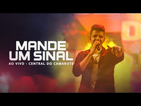 MANDE UM SINAL - NADSON O FERINHA AO VIVO NO ARRAIÁ DAS AGUAS QUENTES | ​#CentraldoCamarote