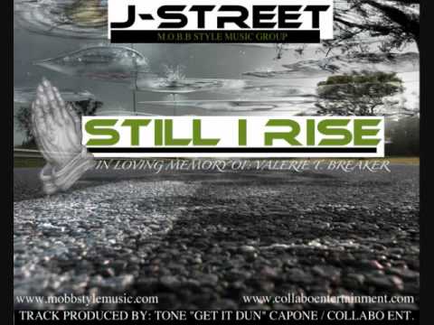 J-Street - Still I Rise