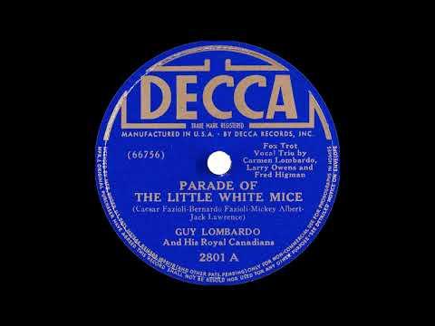 Guy Lombardo And His Royal Canadians - Parade Of The Little White Mice (1939)