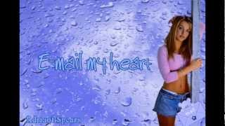 Britney Spears - E-mail My Heart Lyrics
