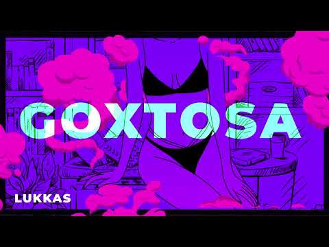 Lukkas - Goxtosa