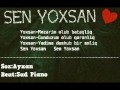 Ayxan-Sen Yoxsan (Azeri RAP) 