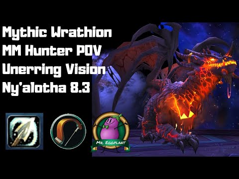 Wrathion, the Black Prince | Mythic Ny'alotha | MM Hunter POV | Unerring Vision 8.3