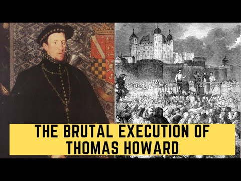 The BRUTAL Execution Of Thomas Howard - The 4th Duke Of Norfolk