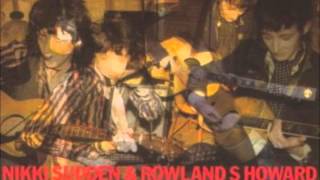 Nikki Sudden & Roland S Howard - Snowplough