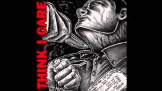 Think I Care ‎– Think I Care LP (FULL ALBUM 2003)