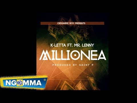 K-Letta ft Mr Lenny - Millionea (Official Audio)