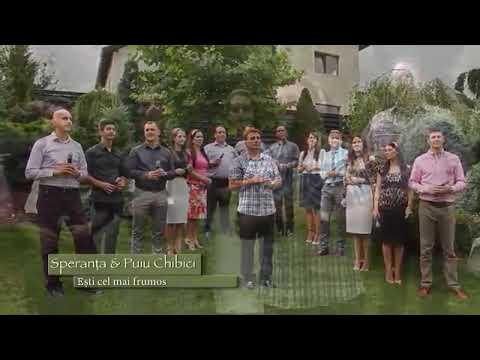 Puiu Chibici si Speranta ESTI CEL MAI FRUMOS