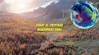 Download lagu Surat Al-Insyirah Muhammad Toha mp3
