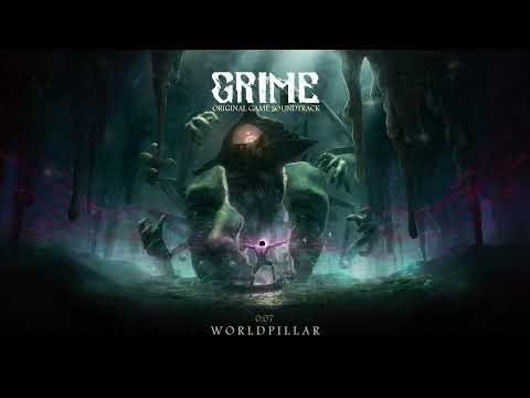 GRIME OST - 08 Worldpillar