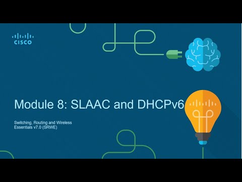 CCNA 2 Module 8 - SLACC and DHCPv6