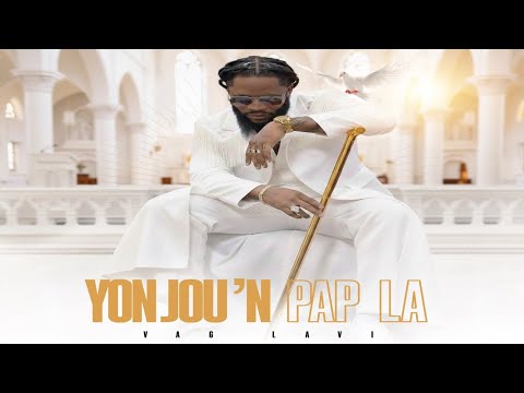 VAG LAVI YON JOU’N PAP LA ( AUDIO OFICIAL )