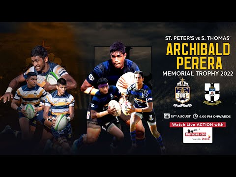 St. Peter's College vs S. Thomas' College - Archibald Perera Memorial Trophy