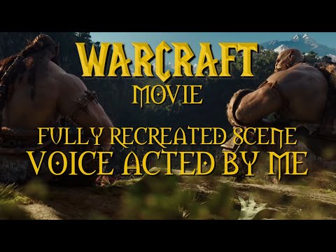 Warcraft Movie Durotan and Orgrim scene, but fully voice acted by me