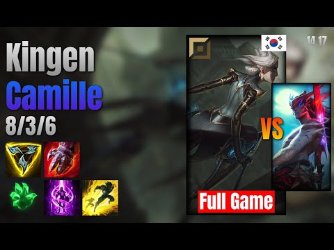 Kingen Top Camille vs Yone lol KR solo rank Full Game 14.17