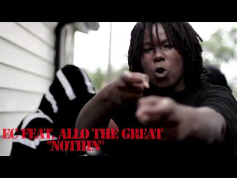 EC feat. ALLO THE GREAT- NOTHIN (Prod. By @Meek_Pose33)