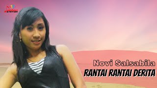 Download lagu Novi Salsabila - Rantai Rantai Derita mp3