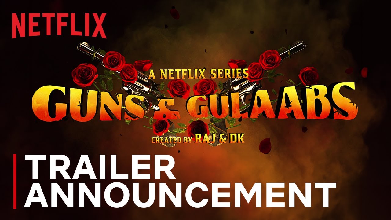 Guns & Gulaabs | Trailer Announcement | RajKummar Rao, Dulquer Salmaan, Adarsh Gourav