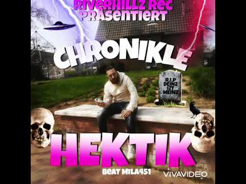 CHRONIKLE - "HEKTIK" (Prod. MILA451)