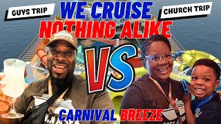 Our Cruising Styles are DRASTICALLY DIFFERENT! One Ship, Two Different Experiences | Carnival Breeze