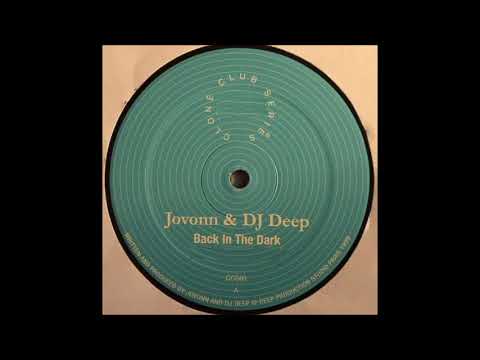 DJ Deep & Jovonn - Back In The Dark