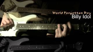 Billy Idol - Worlds Forgotten Boy (Guitar &amp; Bass Cover)