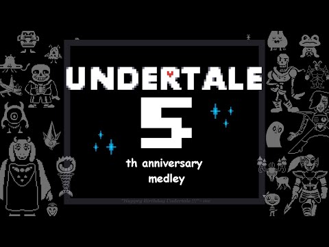 UNDERTALE  5th Anniversary Medley