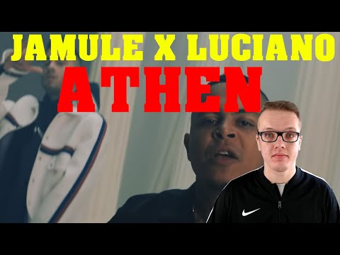 JAMULE x LUCIANO - ATHEN (prod. by Miksu / Macloud & Deats) Reaction