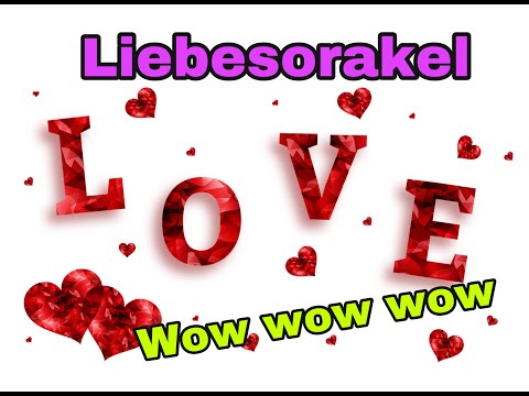 Liebesorakel - WOW WOW WOW