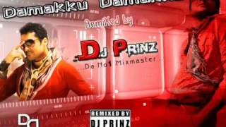 DJ PrinZ - Damakku Damakku ReMiX