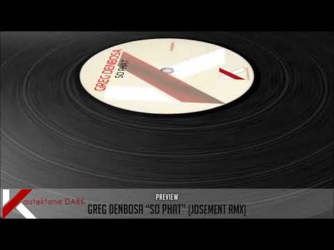 ATKD014 - Greg Denbosa "So Phat" (Josement Rmx) (Autektone Dark)