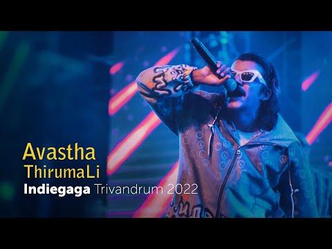 Avastha (Live) | ThirumaLi | Indiegaga Pep | Trivandrum 2022 @wonderwallmedia
