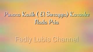 Download lagu Pusara Kasih (El Surayya) Karaoke Nada Pria mp3
