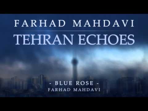 Farhad Mahdavi - Blue Rose