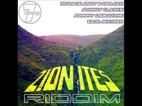 Zion Ites Riddim Mix (Full) Feat. Horace Andy, Earl Sixteen, Johnny Clarke (April 2020)