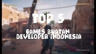Top 5 Games Buatan Developer Indonesia
