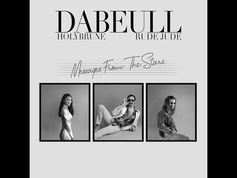 Dabeull - Message From The Stars (cover) with Holybrune & Rude Jude
