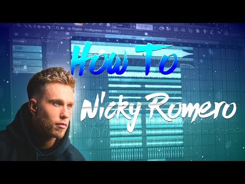 How To Make Music Like Nicky Romero In Fl Studio | Epic Wave