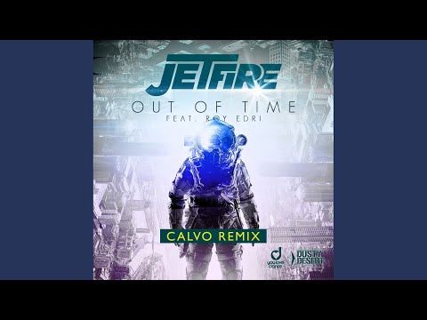Out of Time (Calvo Edit)