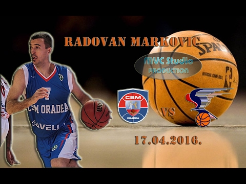 Radovan Markovic Oradea Vs Phoenix Galati 17.04.2016.