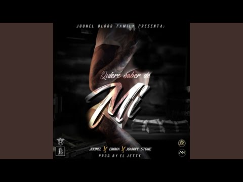 Quieres Saber de Mi (feat. Emma & Johnny Stone)