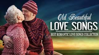 The Most Old Beautiful Love Songs Of 70s 80s 90s -  Best Romantic Love Songs Collection