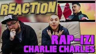 Charlie Charles - RAP ft. Izi | RAP REACTION 2017 | ARCADE BOYZ