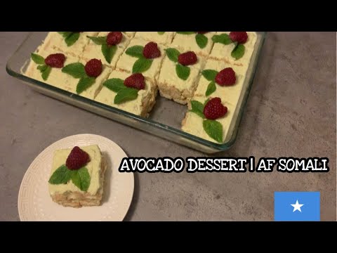 AVOCADO DESSERT | AF SOMALI