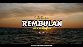 Download lagu Ardia Diwang - Rembulan (Lyrics ) mp3 Download lagu Ardia Diwang - Rembulan (Lyrics ) mp3